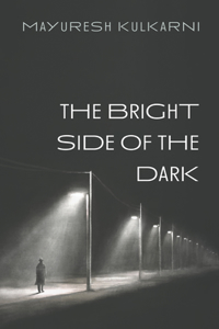 Bright Side of the Dark
