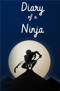 Diary of a Ninja
