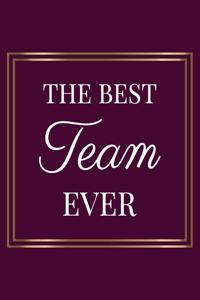 The Best Team Ever