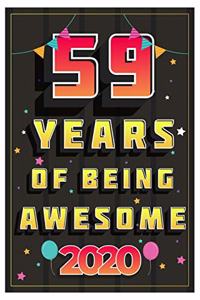 59 Years Of Being Awesome 2020 Notebook Gift