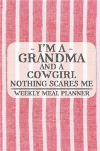 I'm a Grandma and a Cowgirl Nothing Scares Me Weekly Meal Planner