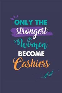 Only the Strongest Women Become Cashiers