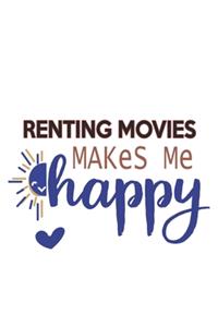 Renting movies Makes Me Happy Renting movies Lovers Renting movies OBSESSION Notebook A beautiful