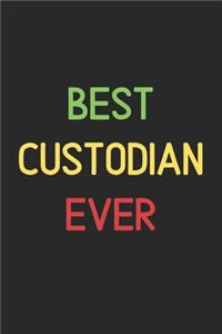 Best Custodian Ever
