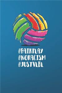 #fairplay #noracism #justvlbl