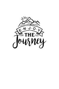 Enjoy The Journey
