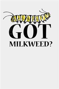Got Milkweed?