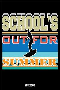 School'S Out For Summer Notebook