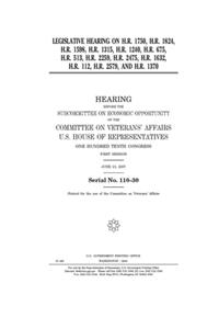 Legislative hearing on H.R. 1750, H.R. 1824, H.R. 1598, H.R. 1315, H.R. 1240, H.R. 675, H.R. 513, H.R. 2259, H.R. 2475, H.R. 1632, H.R. 112, H.R. 2579, and H.R. 1370