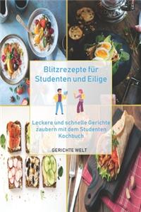 Blitzrezepte für Studenten und Eilige