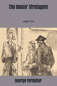 The Beaux' Stratagem