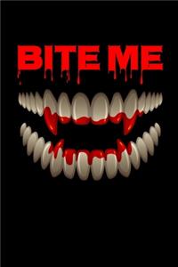 Bite Me