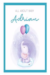 All About Baby Adrian