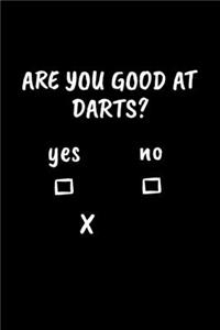 Are You Good At Darts