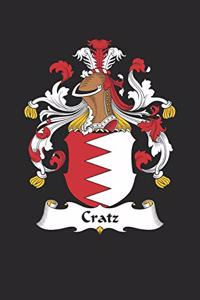 Cratz: Cratz Coat of Arms and Family Crest Notebook Journal (6 x 9 - 100 pages)