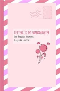 Letters to My Granddaughter, Our Precious Memories, Keepsake Journal