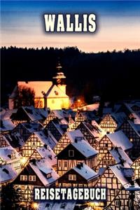 Wallis Reisetagebuch