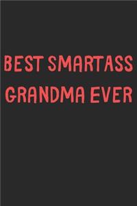 Best SmartAss Grandma Ever