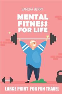 Mental Fitness For Life