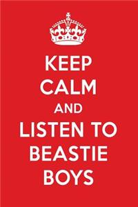 Keep Calm and Listen to Beastie Boys: Beastie Boys Designer Notebook