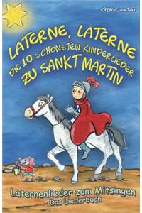 Laterne, Laterne - Die 10 schönsten Kinderlieder zu Sankt Martin