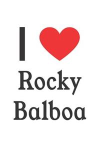 I Love Rocky Balboa: Rocky Balboa Designer Notebook