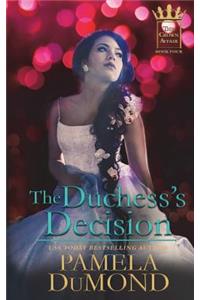 Duchess's Decision