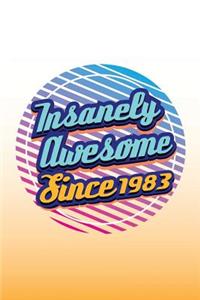 Insanely Awesome Since 1983
