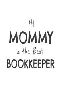 My Mommy Is The Best Bookkeeper