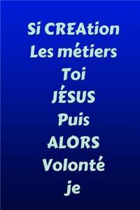 Si la creation vous venere, Jesus, alors je le ferai