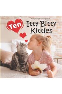 Ten Itty Bitty Kitties
