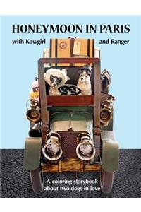 Honeymoon in Paris with Kowgirl and Ranger