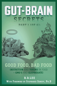 Gut-Brain Secrets, Part 1