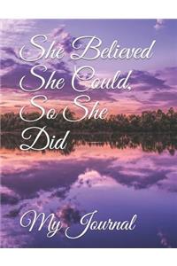 She Believed She Could, So She Did