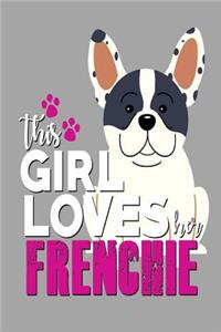 This Girl Loves Her Frenchie