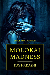 Molokai Madness
