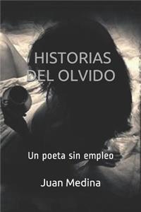Historias del Olvido: Un Poeta Sin Empleo