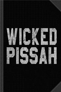 Wicked Pissah Journal Notebook