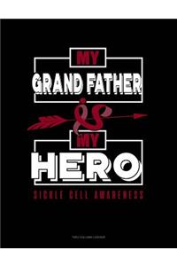 My Grand Father Is My Hero - Sickle Cell Awareness
