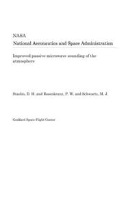 Improved Passive Microwave Sounding of the Atmosphere