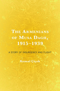 The Armenians of Musa Dagh, 1915-1939