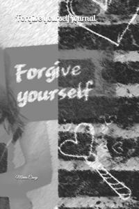 Forgive Yourself Journal