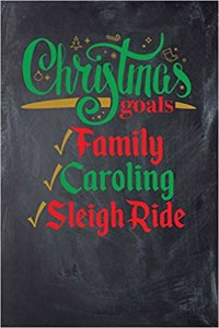 Christmas Goals Family Caroling Sleigh Ride