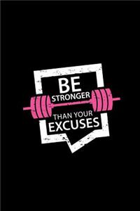 Be Stronger Than Your Excuses