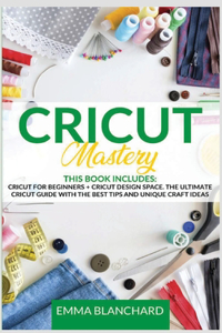 Cricut Mastery 2 in 1