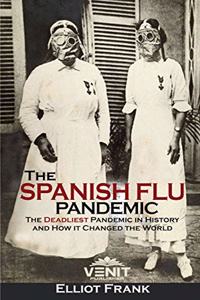 The Spanish Flu Pandemic