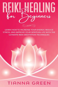 Reiki Healing for Beginners