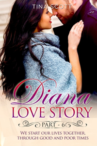 Diana Love Story (PT. 6)