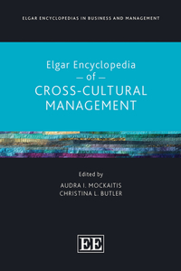 Elgar Encyclopedia of Cross-Cultural Management (Elgar Encyclopedias in Business and Management series)