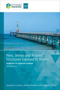 Piers, Jetties and Related Structures Exposed to Waves